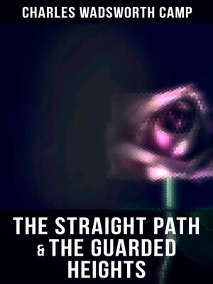 cover image of The Straight Path & the Guarded Heights